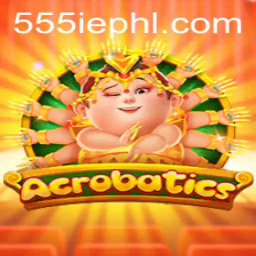 Acrobatics: A Game of Skill and Strategy with 555ie